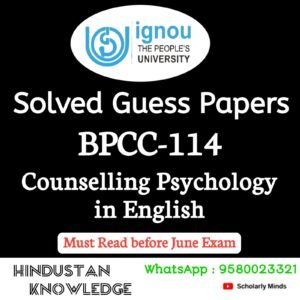 BPCC 114 : Counselling Psychology in English Solved Guess Paper June 2026 Exam