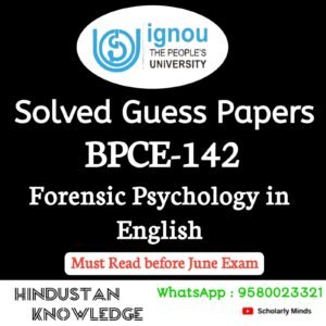 BPCE 142 : Forensic Psychology in English Solved Guess Paper June 2026 Exam