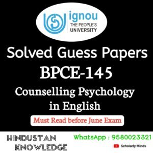 BPCE 145 : Counselling Psychology in English Solved Guess Paper June 2026 Exam