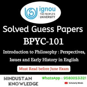 BPYC 101 : Introduction to Philosophy : Perspectives, Issues and Early History in English Solved Guess Paper June 2026 Exam