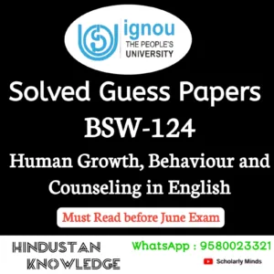 BSW 124 : Human Growth, Behaviour and Counselling in English Solved Guess Paper June 2026 Exam