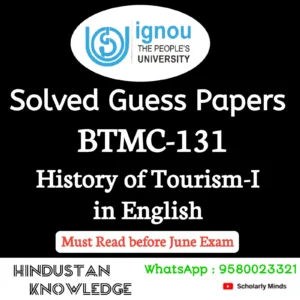 BTMC 131 : History of Tourism-I in English Solved Guess Paper June 2026 Exam