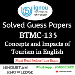 BTMC 135 : Concepts and Impacts of Tourism in English Solved Guess Paper June 2026 Exam