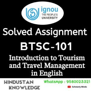 BTSC 101 : Introduction to Tourism and Travel Management in English Solved Assignment 2025-26