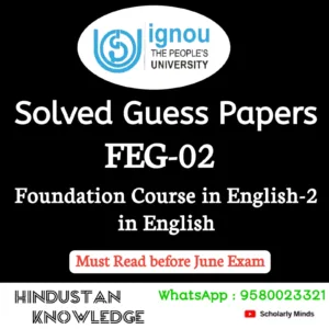 FEG 02 : Foundation course in English-2 in English Solved Guess Paper June 2026 Exam
