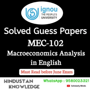 MEC 102 : Macroeconomic Analysis in English Solved Guess Paper June 2026 Exam