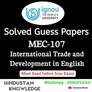 MEC 107 : International Trade and Development in English Solved Guess Paper June 2026 Exam