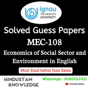 MEC 108 : Economics of Social Sector and Environment in English Solved Guess Paper June 2026 Exam