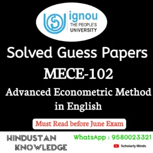 MECE 102 : Advanced Econometric Methods in English Solved Guess Paper June 2026 Exam