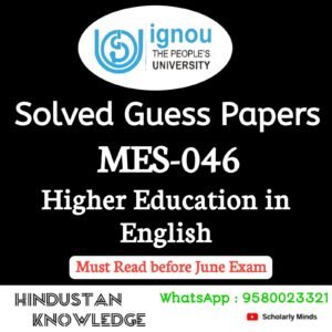 MES 046 : Higher Education in English Solved Guess Paper June 2026 Exam