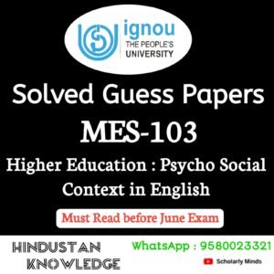 MES 103 : Higher Education: The Psycho-Social Context in English Solved Guess Paper June 2026 Exam