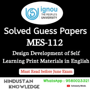 MES 112 : Design and Development of Self Learning Print Materials in English Solved Guess Paper June 2026 Exam