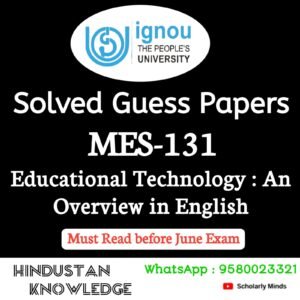 MES 131 : Educational Technology : An Overview in English Solved Guess Paper June 2026 Exam