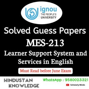 MES 213 : Learner Support Systems and Services in English Solved Guess Paper June 2026 Exam