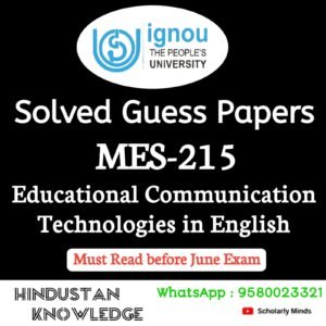MES 215 : Educational Communication Technologies in English Solved Guess Paper June 2026 Exam