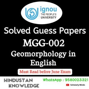 MGG 002 : Geomorphology in English Solved Guess Paper June 2026 Exam