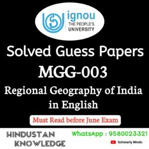 MGG 003 : Regional Geography of India in English Solved Guess Paper June 2026 Exam