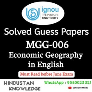 MGG 006 : Economic Geography in English Solved Guess Paper June 2026 Exam