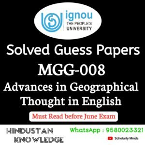 MGG 008 : Advances in Geographical Thought in English Solved Guess Paper June 2026 Exam