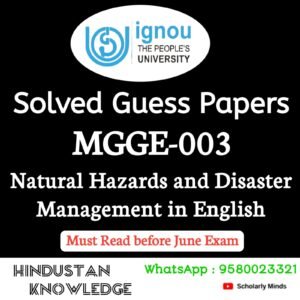 MGGE 003 : Natural Hazards and Disaster Management in English Solved Guess Paper June 2026 Exam