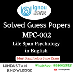 MPC 002 : Life Span Psychology in English Solved Guess Paper June 2026 Exam