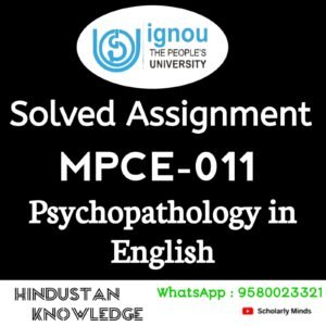 MPCE  011 : Psychopathology in English Solved Assignment 2025-26