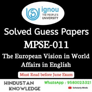 MPSE 011 : The European Vision in World Affairs in English Solved Guess Paper June 2026 Exam