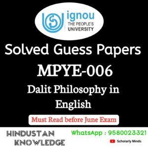 MPYE 006 : Dalit Philosophy in English Solved Guess Paper June 2026 Exam