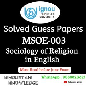 MSOE 003 : Sociology of Religion in English Solved Guess Paper June 2026 Exam