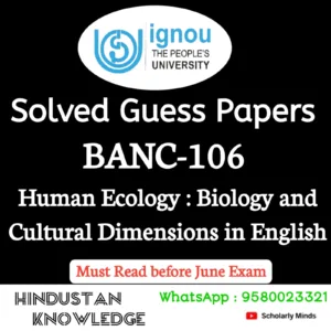 BANC 106 : Human Ecology: Biology and Cultural Dimensions in English Solved Guess Paper June 2026 Exam