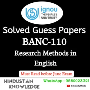 BANC 110 : Research Methods in English Solved Guess Paper June 2026 Exam