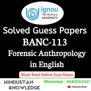 BANC 113 : Forensic Anthropology in English Solved Guess Paper June 2026 Exam