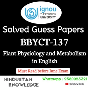 BBYCT 137 : Plant Physiology and Metabolism in English Solved Guess Paper June 2026 Exam