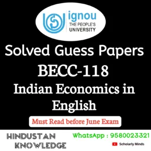 BECC 118 : Indian Economy in English Solved Guess Paper June 2026 Exam