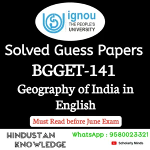 BGGET 141 : Geography Of India in English Solved Guess Paper June 2026 Exam