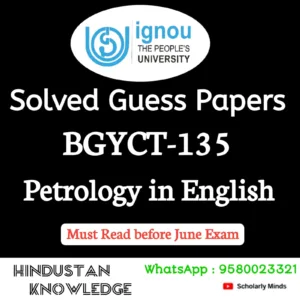 BGYCT 135 : Petrology in English Solved Guess Paper June 2026 Exam