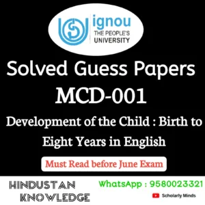 MCD 001 : Development of the Child: Birth to Eight Years in English Solved Guess Paper June 2026 Exam
