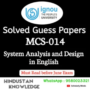 MCS 014 : Systems Analysis and Design in English Solved Guess Paper June 2026 Exam