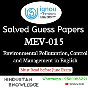 MEV 015 : Environmental Pollution, Control and Management in English Solved Guess Paper June 2026 Exam