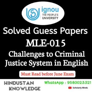 MLE 015 : Challenges to Criminal Justice System in English Solved Guess Paper June 2026 Exam