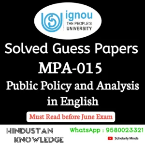 MPA 015 : Public Policy and Analysis in English Solved Guess Paper June 2026 Exam