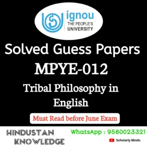MPYE 012 : Tribal Philosophy in English Solved Guess Paper June 2026 Exam