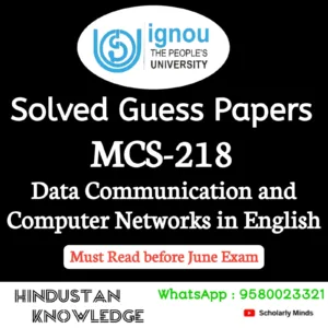 MCS 218 : Data Communication and Computer Networks in English Solved Guess Paper June 2026 Exam