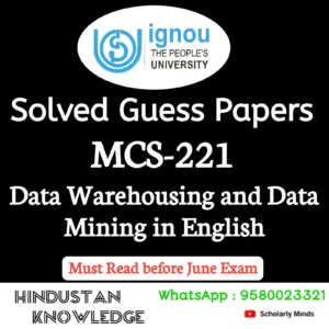 MCS 221 : Data Warehousing and Data Mining in English Solved Guess Paper June 2026 Exam