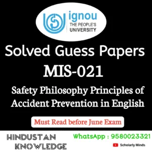 MIS 021 : Safety Philosophy and Principles of Accident Prevention in English Solved Guess Paper June 2026 Exam