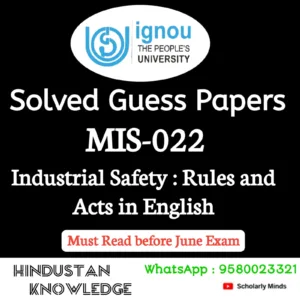 MIS 022 : Industrial Safety: Rules and Acts in English Solved Guess Paper June 2026 Exam