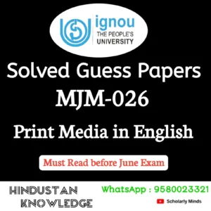 MJM 026 : Print Media in English Solved Guess Paper June 2026 Exam