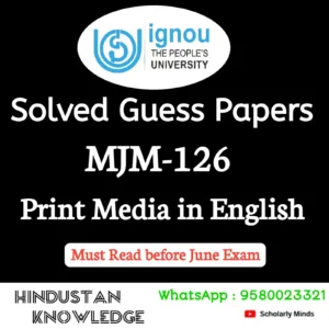 MJM 126 : Print Media in English Solved Guess Paper June 2026 Exam