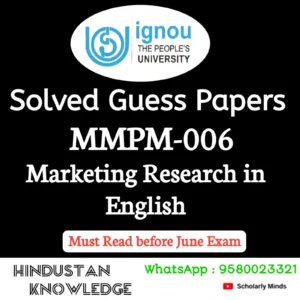 MMPM 006 : Marketing Research in English Solved Guess Paper June 2026 Exam