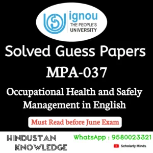 MPA 037 : Occupational Health and Safety Management in English Solved Guess Paper June 2026 Exam